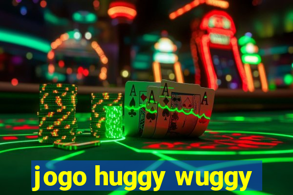 jogo huggy wuggy